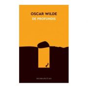 De profundis – Oscar Wilde Beletristica. Literatura Universala. Proza diversa imagine 2022