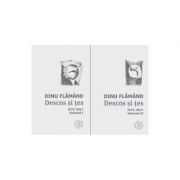 Descos si tes. Antologie de autor. 1971-2017 (2 volume) – Dinu Flamand librariadelfin.ro imagine 2022