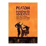 Dialoguri socratice – Platon Dialoguri