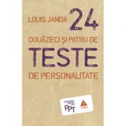 Douazeci si patru de teste de personalitate - dr. louis janda