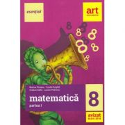 Esential. Matematica clasa a 8-a. Partea I – Marius Perianu, Costel Anghel, Gratian Safta, Lucian Petrescu librariadelfin.ro