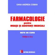 Farmacologie pentru moase si asistenti medicali - Oana Andreia Coman
