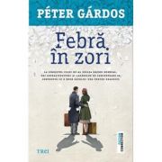 Febra in zori - Peter Gardos
