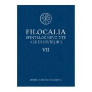 Filocalia sfintelor nevointe ale desavarsirii vol. vii