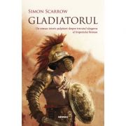 Gladiatorul. Editia 2018 (Simon Scarrow) librariadelfin.ro