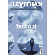 Inca o zi - david levithan. de la autorul bestsellerului zi dupa zi