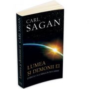 Lumea si demonii ei – Stiinta ca lumina in intuneric – Carl Sagan librariadelfin.ro poza 2022