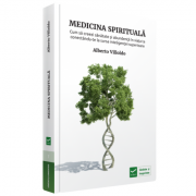 Medicina spirituala - alberto villoldo