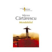 Mendebilul - Mircea Cartarescu. Serie de autor