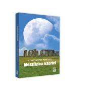 Metafizica istoriei – Constantin Portelli librariadelfin.ro imagine 2022