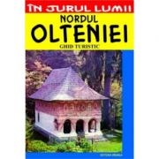 Nordul Olteniei – ghid turistic – Corina Popa librariadelfin.ro