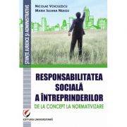 Responsabilitatea sociala a intreprinderilor – de la concept la normativizare – Nicolae Voiculescu Carte universitara. Drept / Juridice / Legislatie imagine 2022