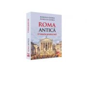 Roma Antica. O istorie pentru toti – Romulus Gidro, Aurelia Gidro antica: