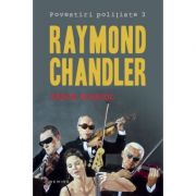Sange spaniol (Povestiri politiste 3) – Raymond Chandler Beletristica. Literatura Universala. Politiste imagine 2022