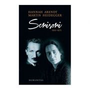Scrisori 1925–1975 si alte documente – Martin Heidegger, Hannah Arendt librariadelfin.ro imagine 2022 cartile.ro