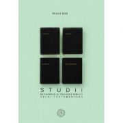 Studii de exegeza si teologie biblica vechi-testamentara - Paula Bud