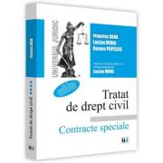 Tratat de drept civil. Contracte speciale. Vol. IV. Contractul de asigurare. Contractul de renta viagera. Contractul de intretinere. Contractul de joc