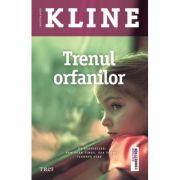 Trenul orfanilor – Christina Baker Kline. Traducere de Mihaela Doaga librariadelfin.ro