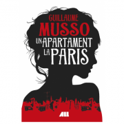 Un apartament la Paris – Guillaume Musso librariadelfin.ro imagine 2022
