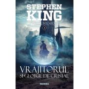 Vrajitorul si globul de cristal. Seria Turnul intunecat, partea a IV-a, 2018 – Stephen King librariadelfin.ro imagine 2022