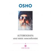 Autobiografia unui mistic nonconformist – Osho Stiinte imagine 2022