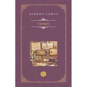 Carnete – Albert Camus librariadelfin.ro