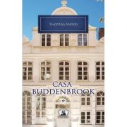 Casa Buddenbrook vol. 1 – Thomas Mann Beletristica. Literatura Universala. Romane imagine 2022