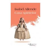 Casa spiritelor - Isabel Allende