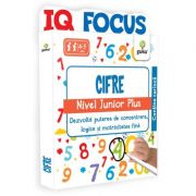 Cifre. Nivel Junior Plus. Colectia IQ focus librariadelfin.ro