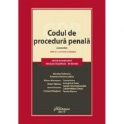 Codul de procedura penala comentat. Editia a III-a, revizuita si adaugita - Nicolae Volonciuc imagine librariadelfin.ro