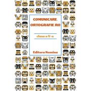 Comunicare. Ortografie. RO clasa a 5-a – Monica Halaszi librariadelfin.ro imagine 2022