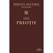 Despre preotie - sf. Nectarie de Eghina