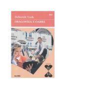 Dragostea e oarba - Deborah York