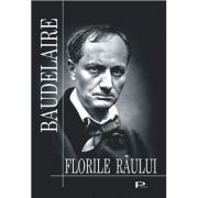 Florile raului – Charles Baudelaire librariadelfin.ro poza 2022