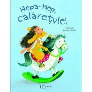 Hopa-Hop, Calaretule - Editie ilustrata