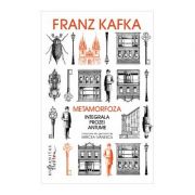 Metamorfoza. Integrala prozei antume – Franz Kafka Beletristica. Literatura Universala. Fictiune imagine 2022