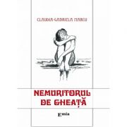 Nemuritorul de gheata – Claudia Gabriela Marcu librariadelfin.ro