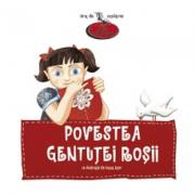 Povestea gentutei rosii - Lucia Muntean