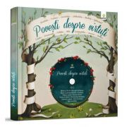 Povesti despre virtuti - Cartea este insotita de 2 CD-uri audio