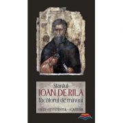 Sfantul Ioan de Rila, facatorul de minuni. Viata, testamentul, acatistul acatistul imagine 2022