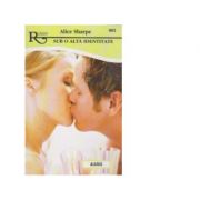 Sub o alta identitate - Alice Sharpe