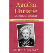 Agatha Christie. Jurnalul secret - John Curran