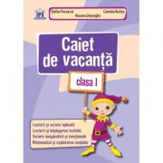 Caiet de vacanta. clasa i - stefan pacearca