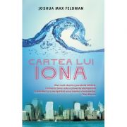 Cartea lui Iona – Joshua Max Feldman Beletristica. Literatura Universala. Romane imagine 2022