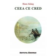 Ceea ce cred – Hans Kung librariadelfin.ro