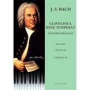 Clavecinul bine temperat. Caietul 2. BWV 870-893 – Johann Sebastian Bach 870-893 imagine 2022