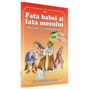 Colectia Povesti cu abtibilduri. Fata babei si fata mosului