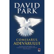 Comisarul adevarului – David Park librariadelfin.ro