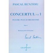 Concertul numarul 1 pentru pian si orchestra – Pascal Bentoiu Stiinte. Stiinte Umaniste. Muzica imagine 2022