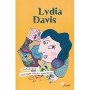Defalcare. Aproape nicio amintire – Lydia Davis librariadelfin.ro